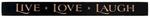 Rustic Wood Sign Live, Love, Laugh