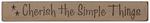 Primitive Cherish The Simple Things Shelf Setter
