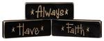 American "Always Have Faith" 3-Piece Shelf Setter