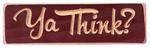 American Made Ya Think? Inspirational Print